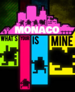 Capa de Monaco: What's Yours Is Mine