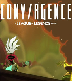 Capa de Conv/rgence: A League of Legends Story