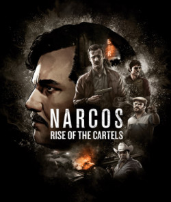 Cover of Narcos: Rise of the Cartels