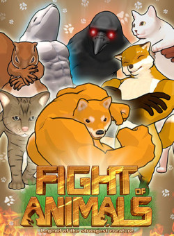 Cover of Fight of Animals: Legend of the Strongest Creature