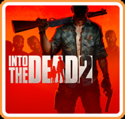 Cover of Into the Dead 2