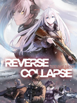 Cover of Reverse Collapse: Code Name Bakery