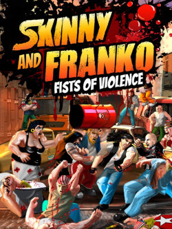 Capa de Skinny and Franko: Fists of Violence