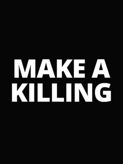 Cover of Make a Killing