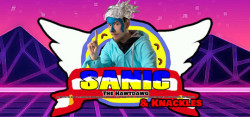 Capa de Sanic The Hawtdawg: Da Movie: Da Game 2.1: Electric Boogaloo 2.2 Version 4: The Squeakquel: VHS Edition: Directors cut: Special Edition: The Musical & Knackles