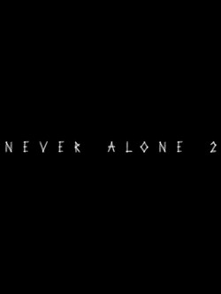 Cover of Never Alone 2
