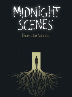 Cover of Midnight Scenes: From the Woods