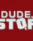 Cover of Dude, Stop