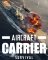 Cover of Aircraft Carrier Survival