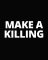 Cover of Make a Killing