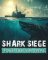 Cover of SHARK SIEGE - TOGETHER SURVIVAL