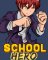 Cover of School Hero (TBA)