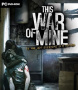 Cover of This War of Mine
