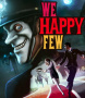 Cover of We Happy Few