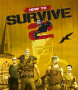 Cover of How To Survive 2