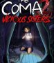 Cover of The Coma 2: Vicious Sisters