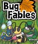 Cover of Bug Fables