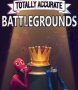 Cover of Totally Accurate Battlegrounds