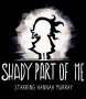 Cover of Shady Part of Me