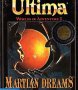 Cover of Ultima: Worlds Of Adventure 2: Martian Dreams